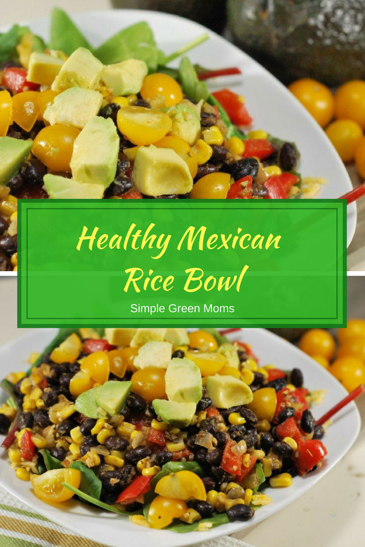 Easy Healthy Mexican Recipes
 Healthy Mexican Rice Bowl Simple Green Moms