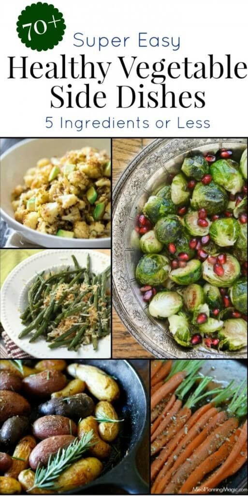 Easy Healthy Side Dishes
 Simple Healthy Ve able Side Dishes