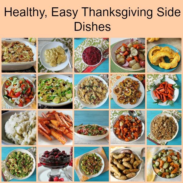 Easy Healthy Side Dishes
 Thanksgiving Side Dishes