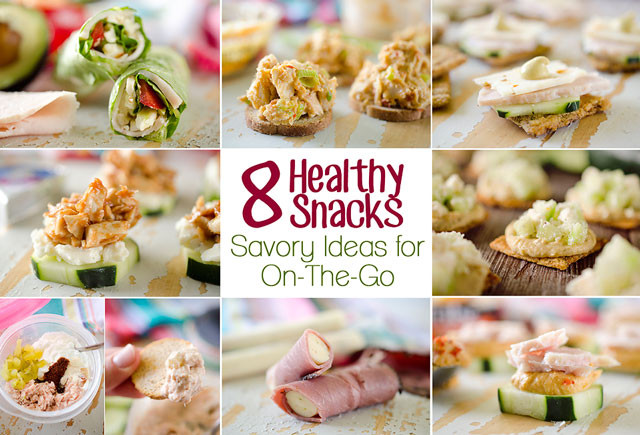 Easy Healthy Snacks On The Go
 8 Healthy Snacks Savory Ideas