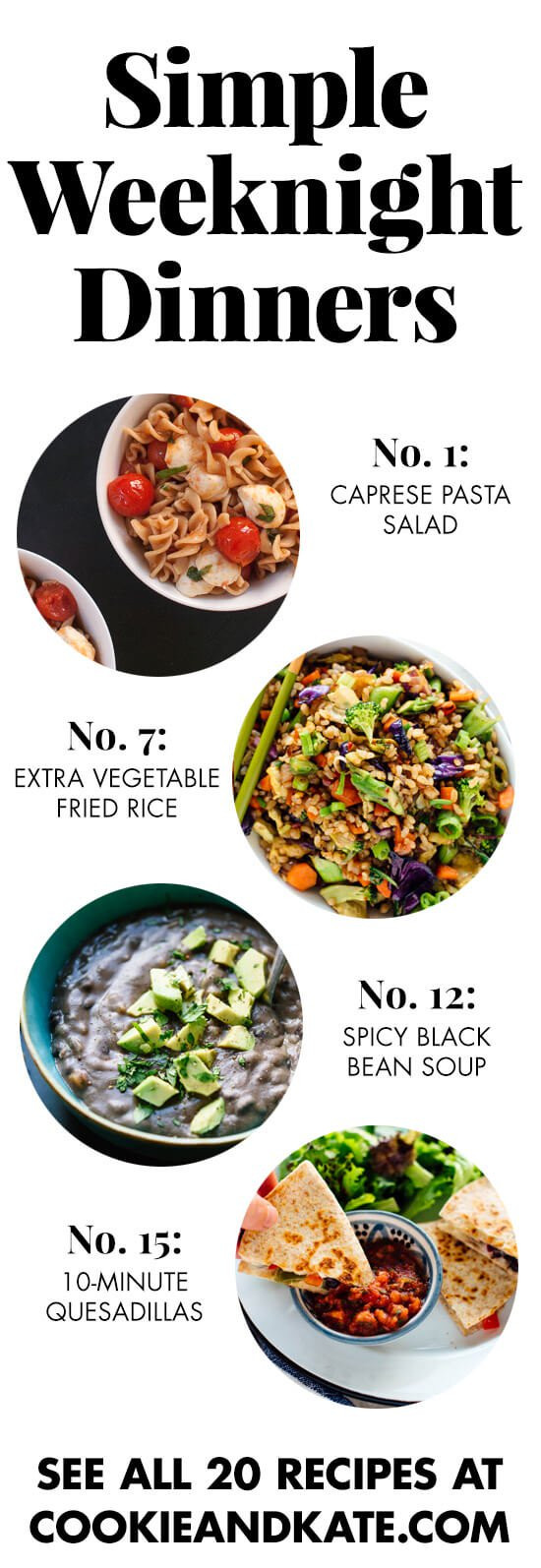 Easy Healthy Vegan Dinners
 20 Simple Ve arian Dinner Recipes Cookie and Kate