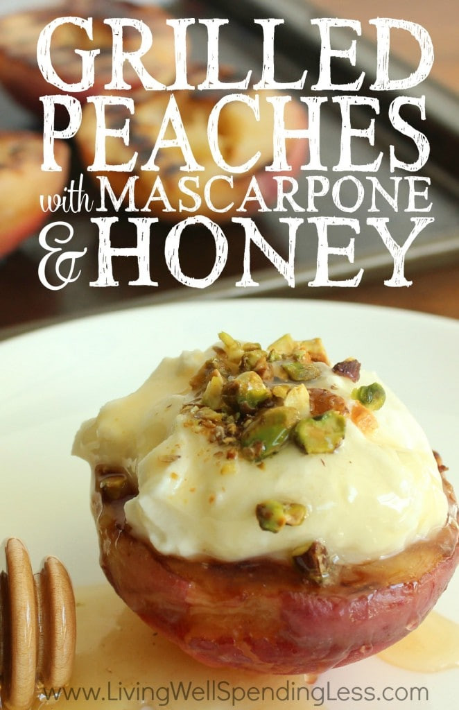 Easy Summer Desserts For Bbq
 Grilled Peaches with Mascarpone & Honey