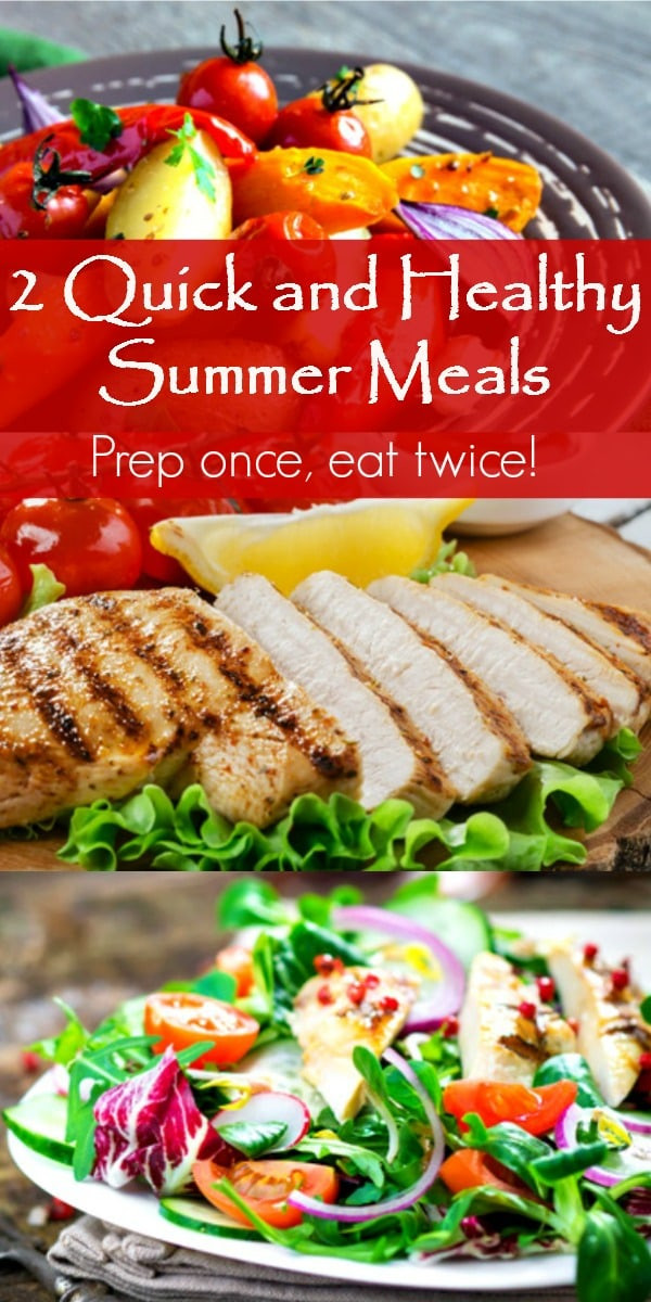 Easy Summer Dinners For Family
 2 Quick and Healthy Summer Meals Prep ce Eat Twice
