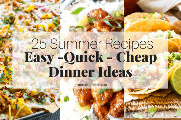 Easy Summer Dinners For Family
 20 Easy Summer Dinner Recipes You Can Make for Your Family