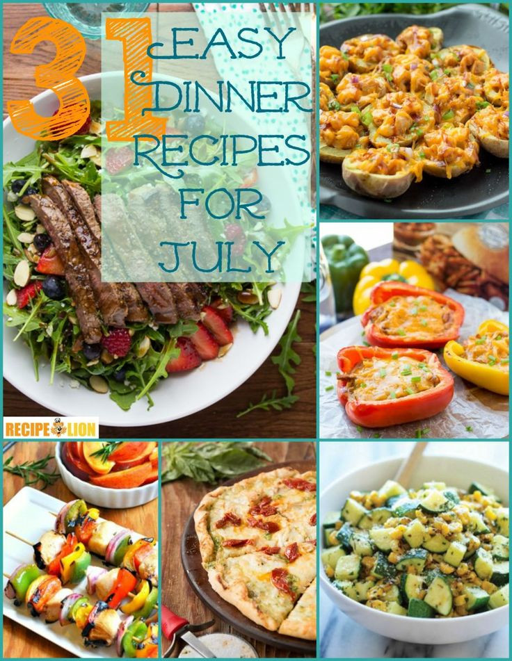 Easy Summer Dinners For Two
 31 Easy Dinner Recipes for July