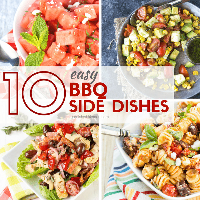 Easy Summer Side Dishes
 10 Easy BBQ Side Dishes Garnish with Lemon