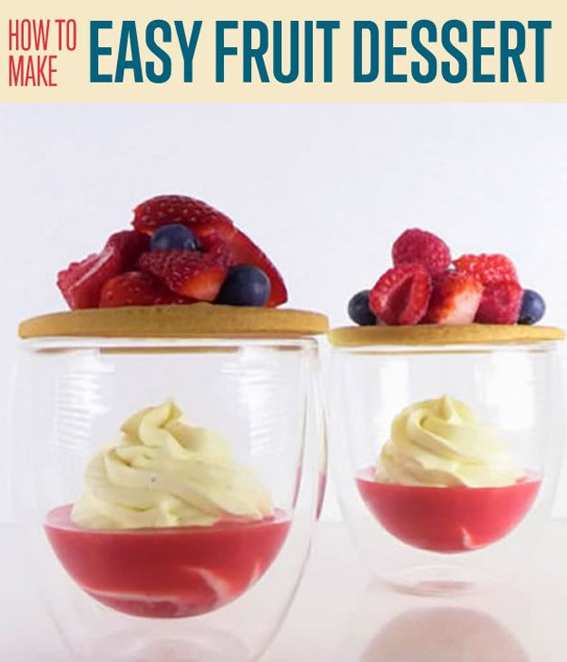 Easy to Make Healthy Desserts 20 Best How to Make An Easy Fruit Dessert Diy Projects Craft Ideas