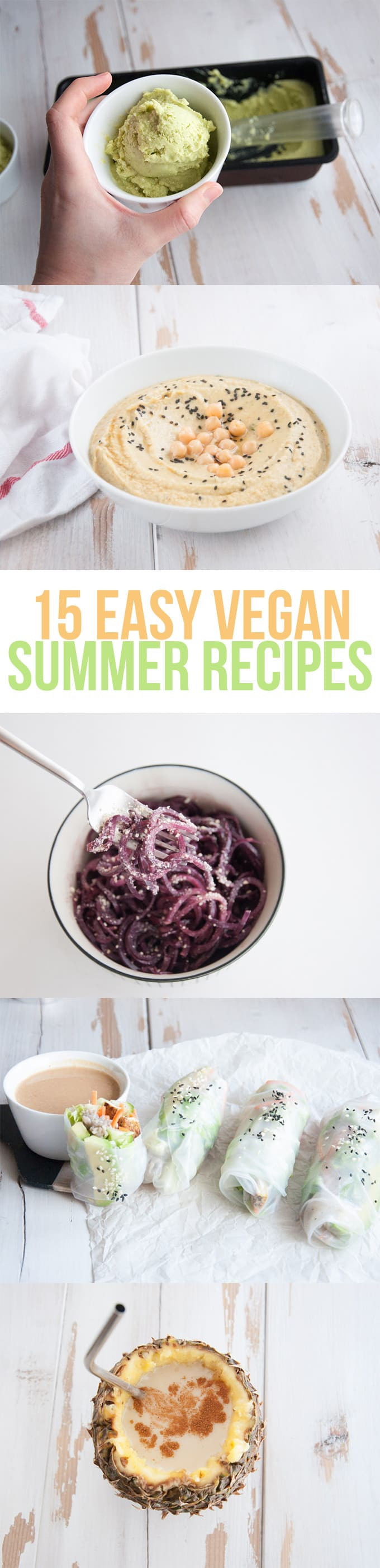 Easy Vegan Summer Recipes
 15 Easy Vegan Summer Recipes