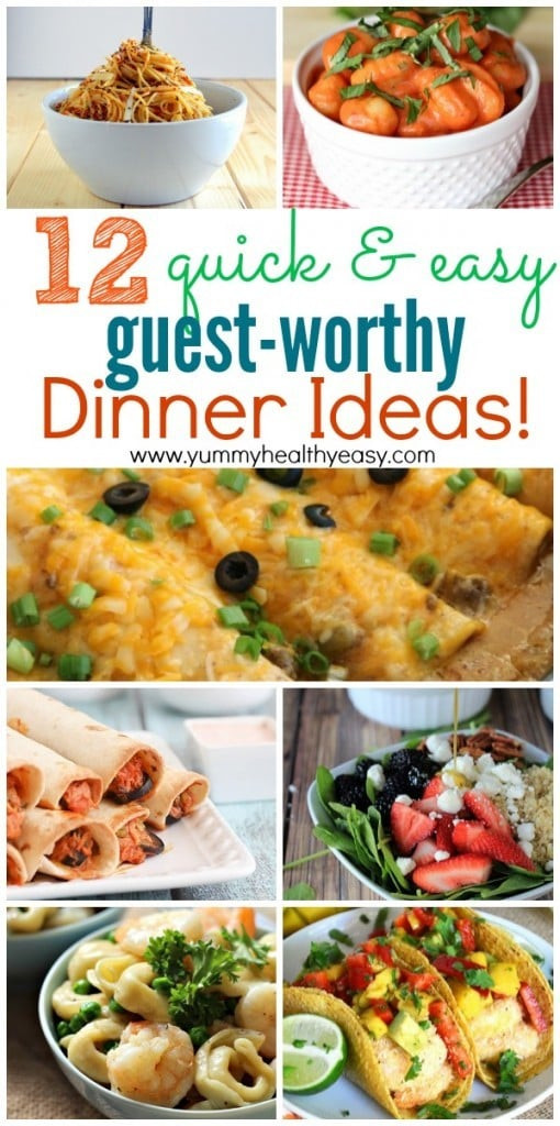 Easy Yummy Healthy Dinners
 12 Quick & Easy Guest Worthy Dinner Ideas Yummy Healthy Easy