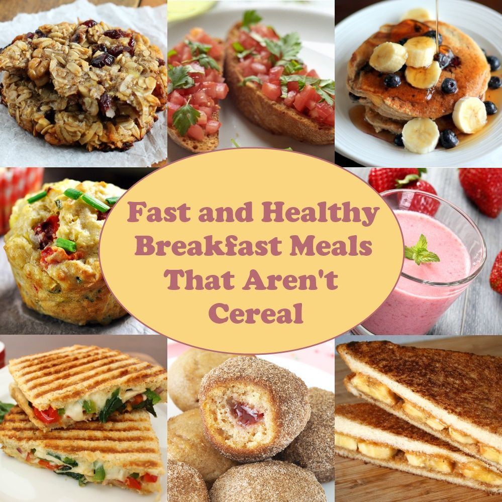 Fast And Healthy Breakfast
 Fast and Healthy Breakfast Meals That Aren t Cereal