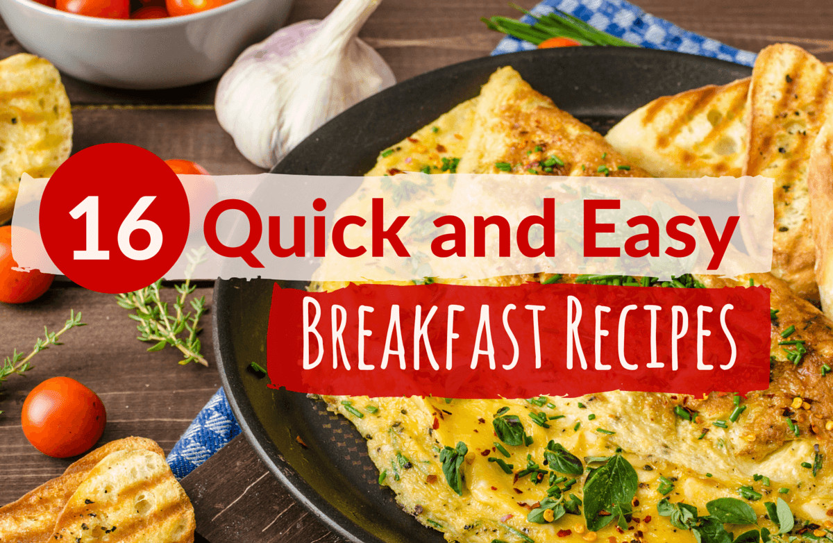 Fast And Healthy Breakfast
 Quick and Healthy Breakfast Ideas