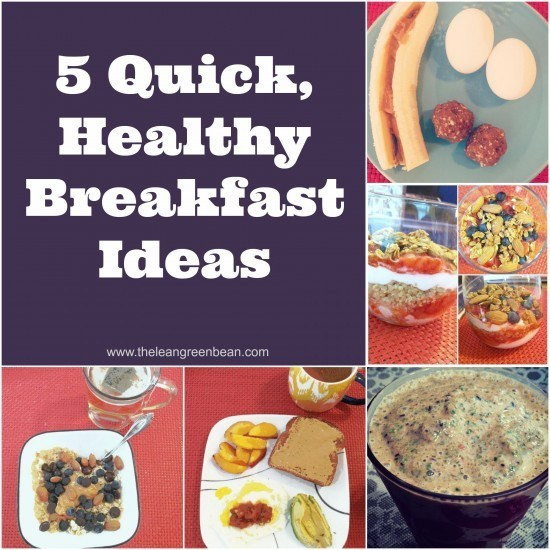 Fast Healthy Breakfast To Go
 5 Quick Healthy Breakfast Ideas from a Registered Dietitian