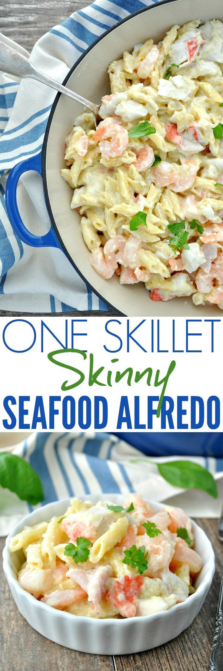 Fast Healthy Dinner
 e Skillet Skinny Seafood Alfredo Recipe