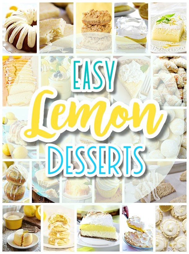 Favorite Easter Desserts
 The BEST Easy Lemon Desserts and Treats Recipes – Perfect