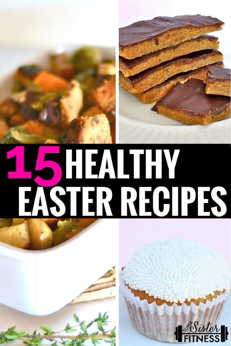 Good Easter Dinner
 15 Healthy Easter Recipes Easter Recipe Ideas