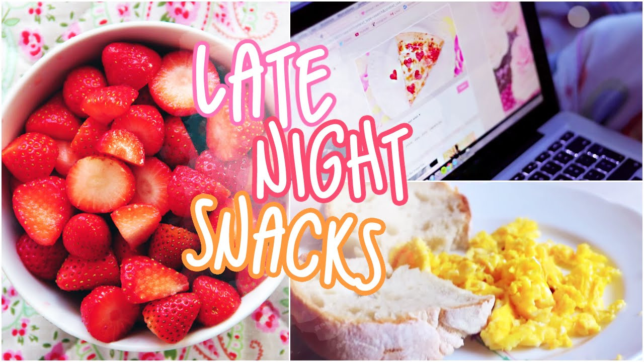 Good Healthy Late Night Snacks
 easy late night snacks to make