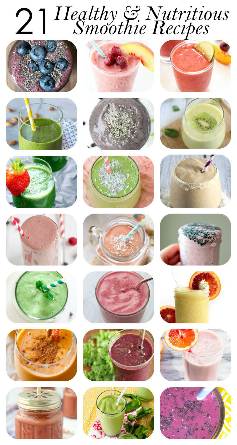 Good Healthy Smoothie Recipes
 21 Healthy Smoothie Recipes for breakfast energy and