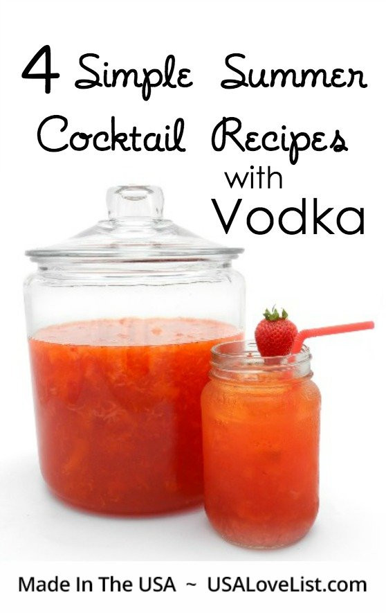 Good Summer Drinks With Vodka
 Four Simple Summer Cocktail Drink Recipes With Vodka USA