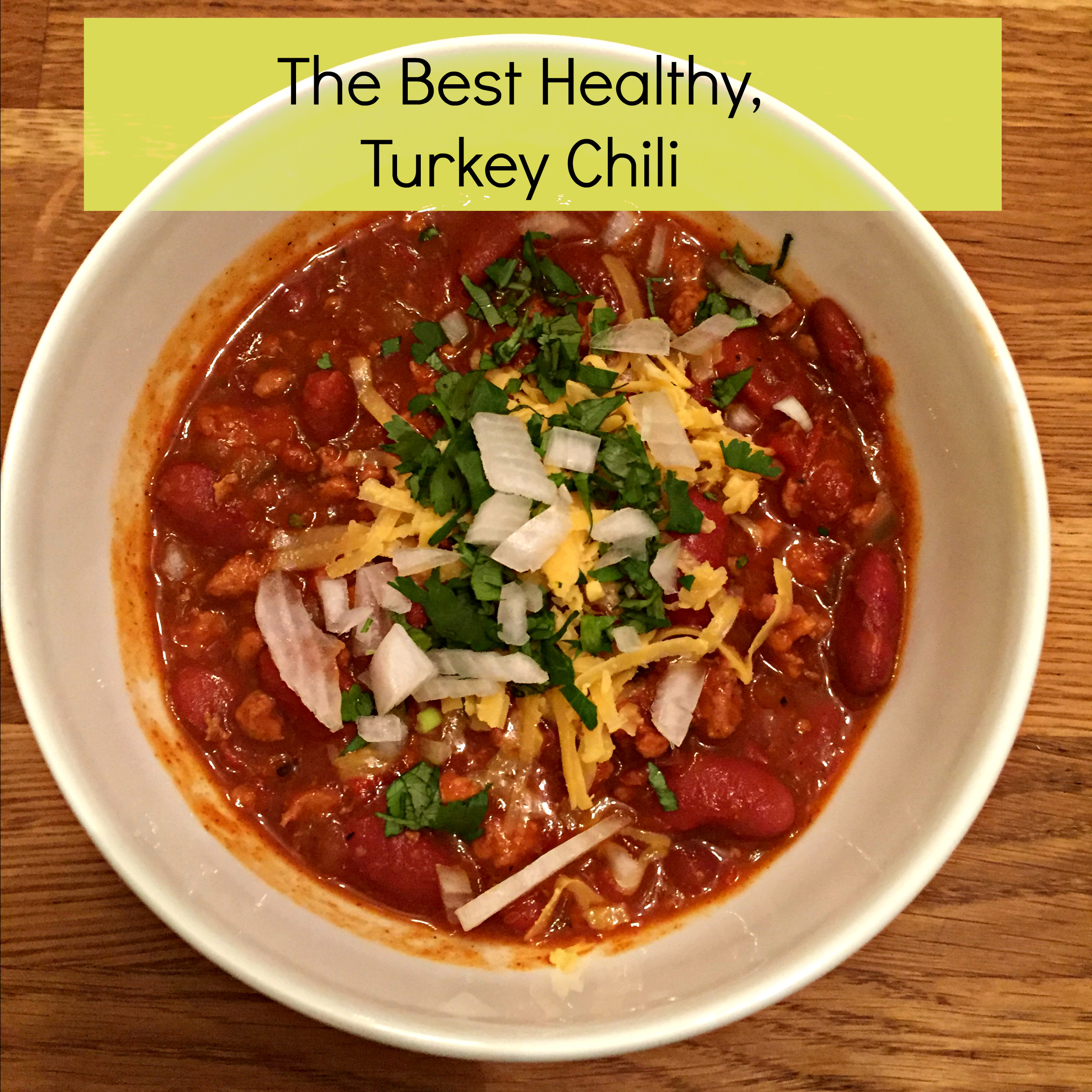 Ground Turkey Chili Healthy
 The Best Healthy Turkey Chili Recipe My Healthy Happier