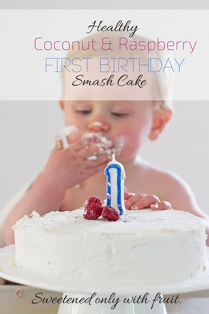 Healthy 1St Birthday Cake
 Healthy First Birthday Cake A smash cake sweetened only