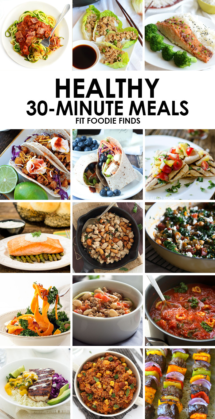 Healthy 30 Minute Meals the Best Healthy 30 Minute Meals Fit Foo Finds