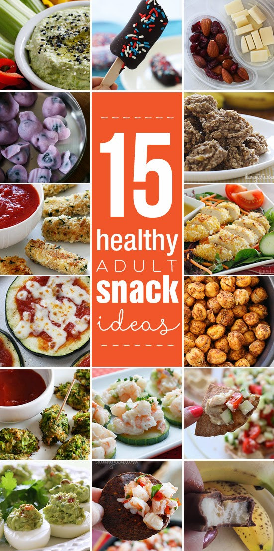 Healthy Adult Snacks
 15 Healthy Adult Snacks