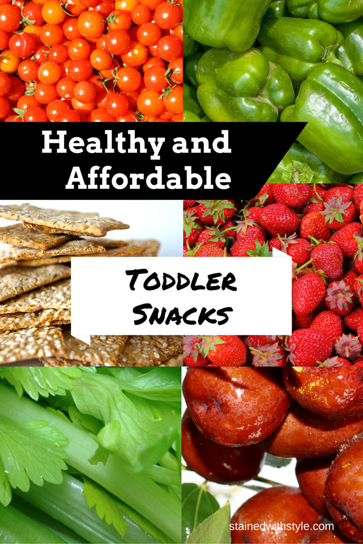 Healthy Affordable Snacks
 Healthy and Affordable Toddler Snacks