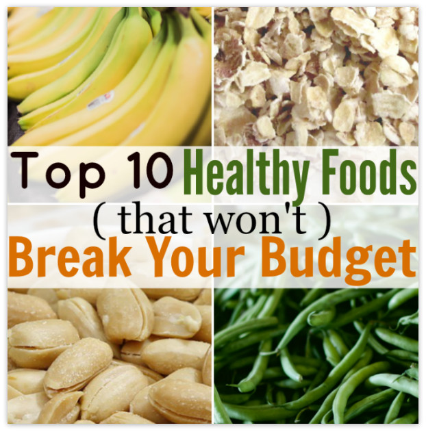 Healthy Affordable Snacks
 Healthy Foods that are Affordable