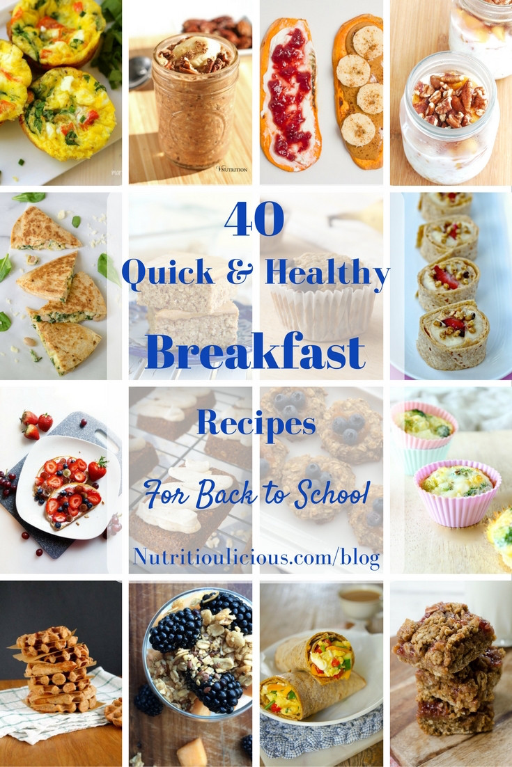 Healthy And Quick Breakfast
 40 Quick and Healthy Breakfast Recipes for Back to School