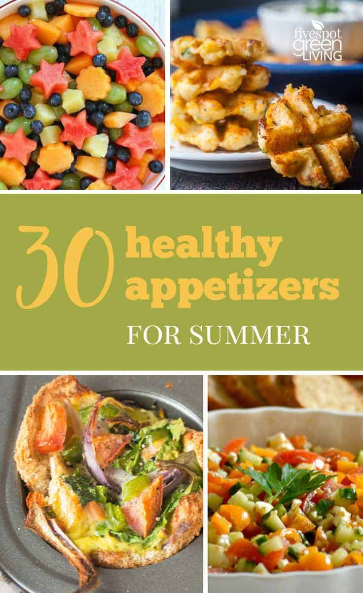 Healthy Appetizers Pinterest
 30 Healthy Appetizers for Summer BBQs and July 4th Five
