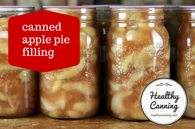 Healthy Apple Pie Filling
 Canned Apple Pie Filling Healthy Canning