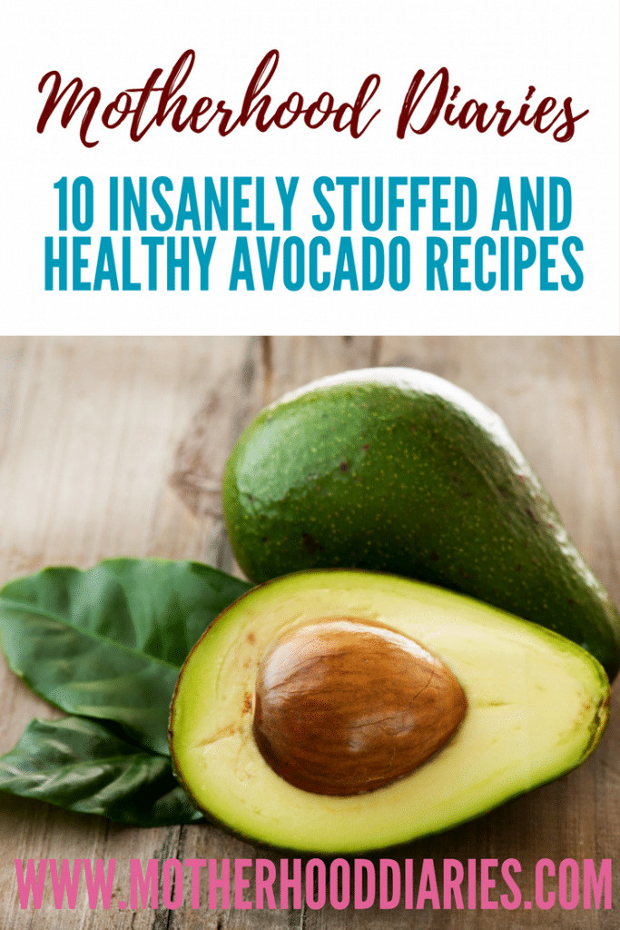 Healthy Avocado Recipes
 10 Insanely Stuffed and Healthy Avocado Recipes