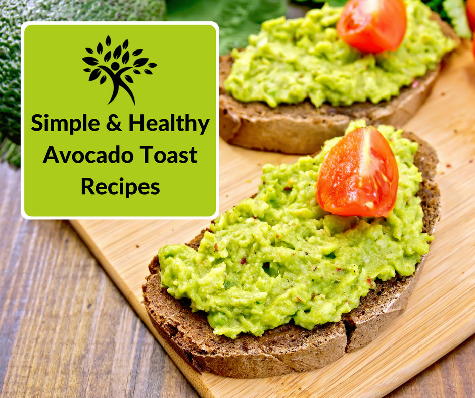 Healthy Avocado Recipes
 Simple & Healthy Avocado Toast Recipes Natural Health