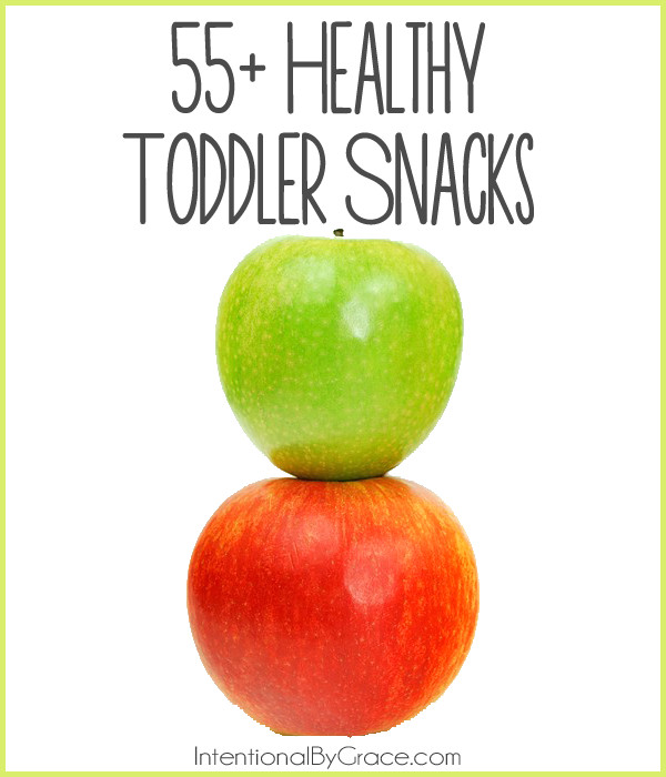 Healthy Baby Snacks
 55 Toddler Snacks You and Your Toddler Will Love