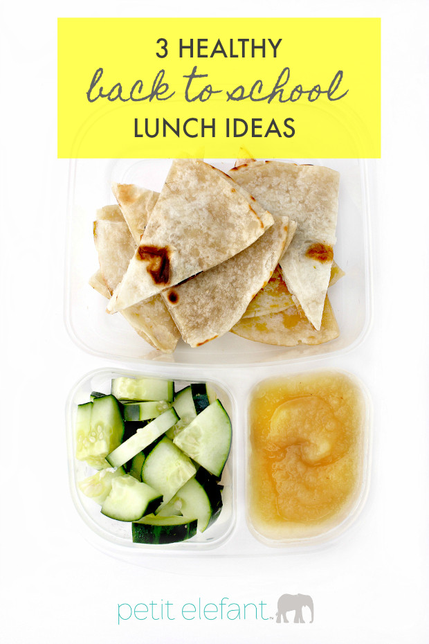 Healthy Back To School Lunches
 3 Healthy Back To School Lunch Ideas