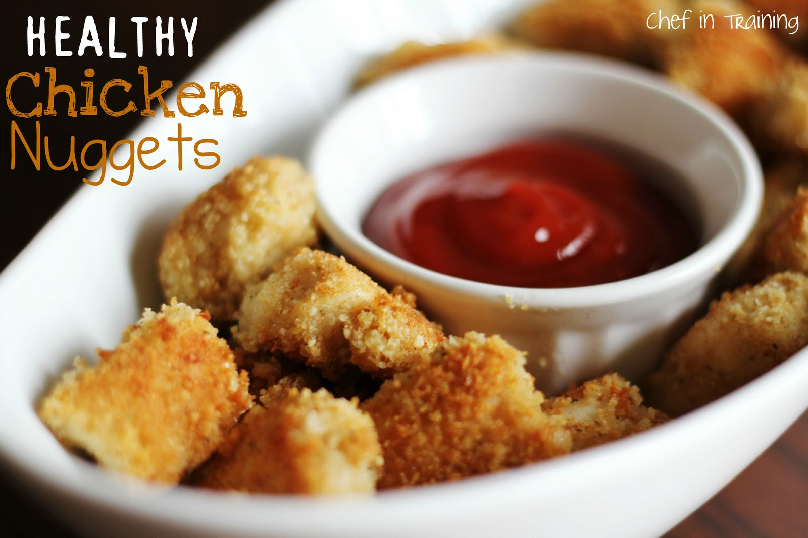 Healthy Baked Chicken Nuggets
 HEALTHY Baked Chicken Nug s Chef in Training