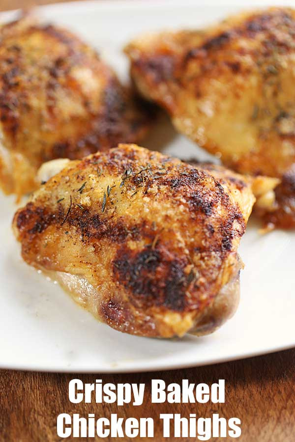 Healthy Baked Chicken Thighs
 Crispy Baked Chicken Thighs Recipe Bone In