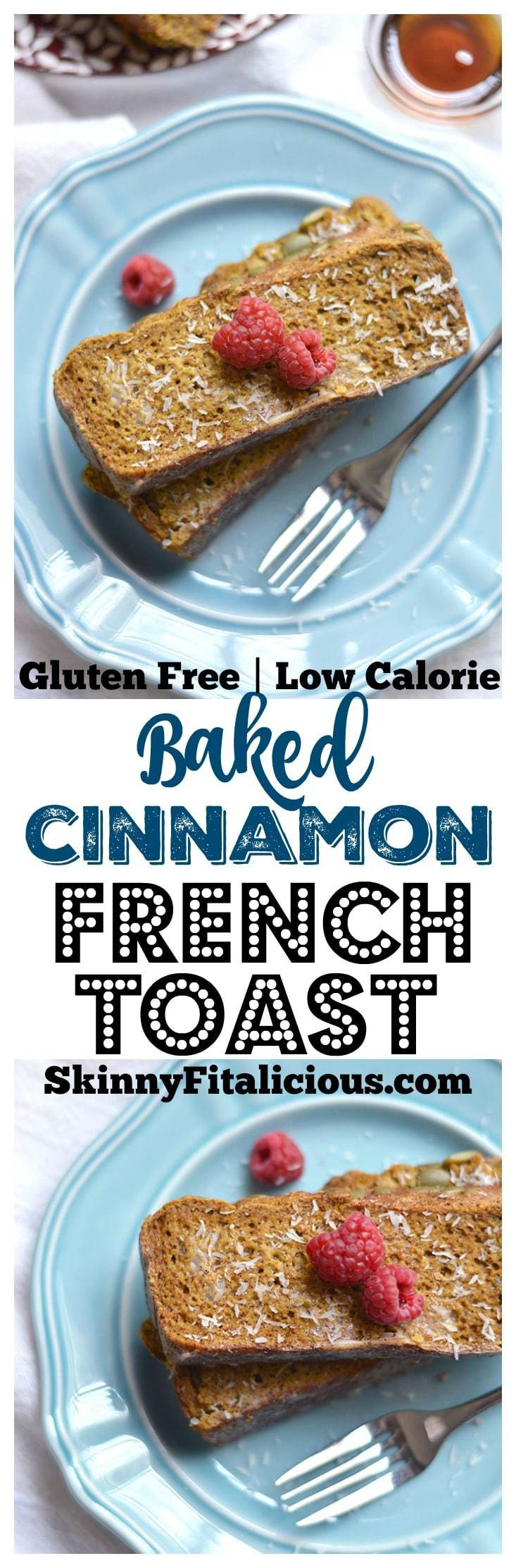 Healthy Baked French Toast
 Healthy Cinnamon Baked French Toast Paleo GF Low Cal