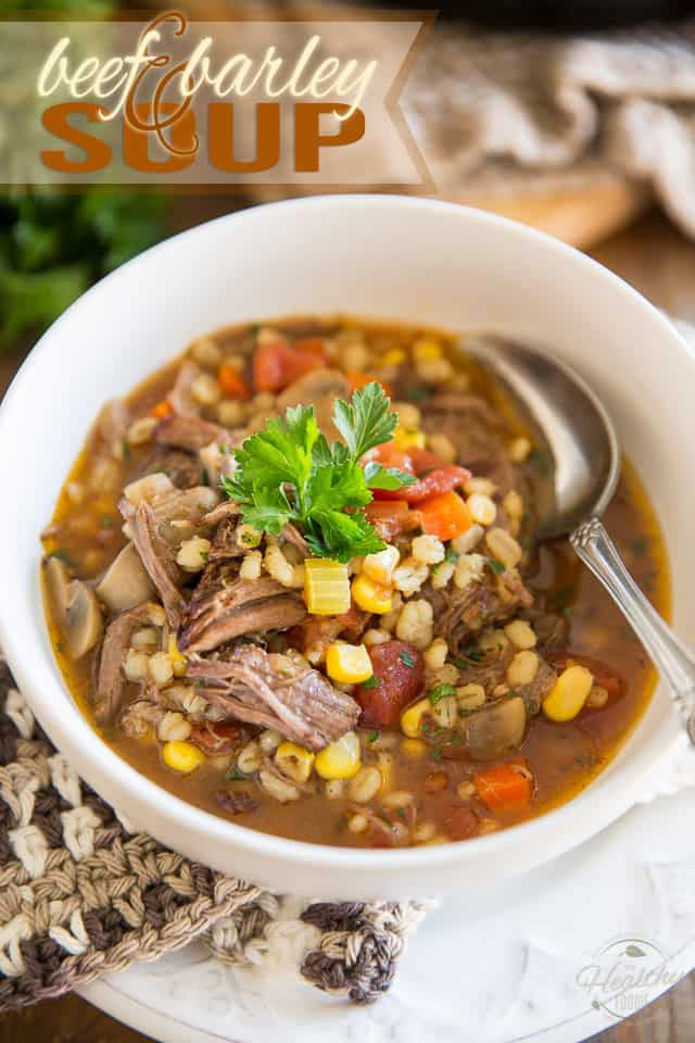 Healthy Beef Barley Soup
 forting Beef and Barley Soup • The Healthy Foo
