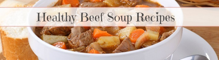 Healthy Beef Soup
 21 Healthy Soup Recipes for Every Occasion Simple Pure