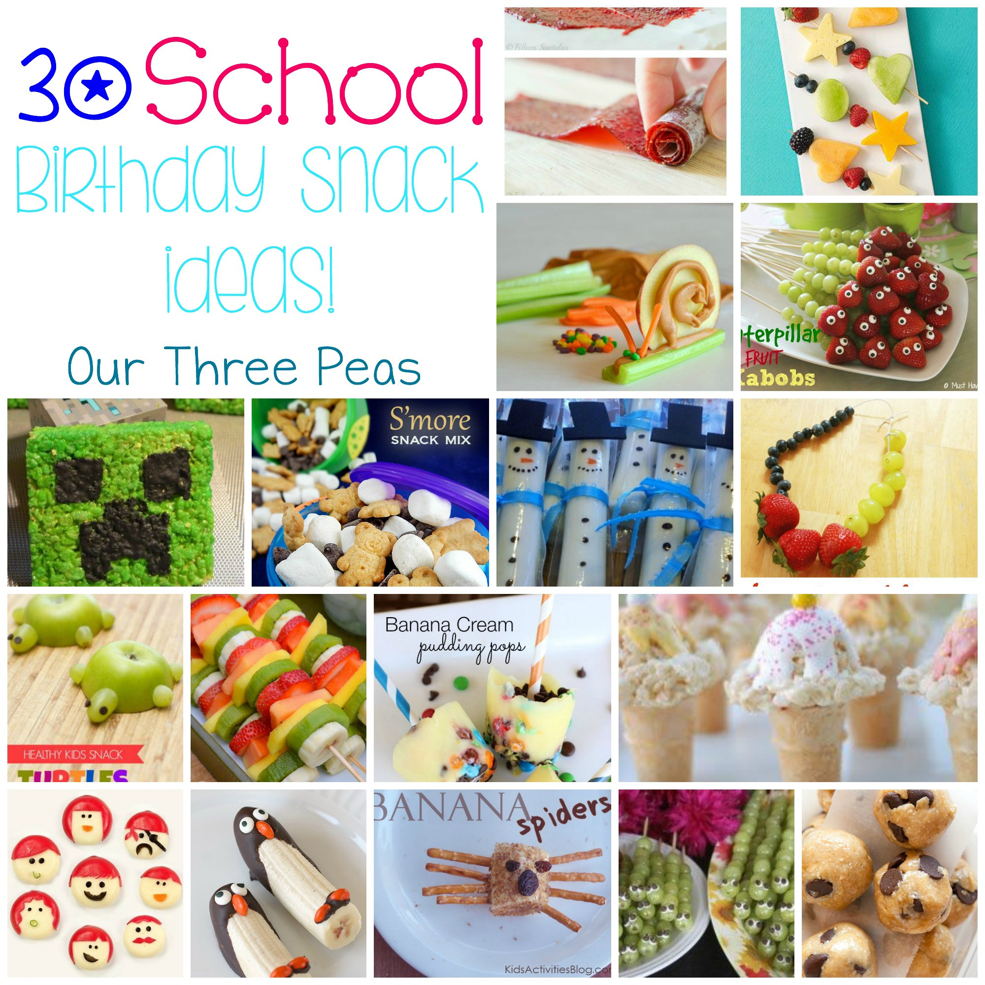 Healthy Birthday Snacks For School
 30 School Birthday Snack Ideas round up Our Three Peas