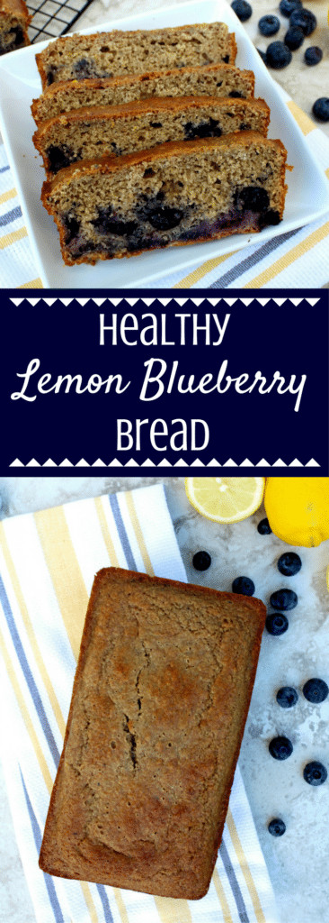 Healthy Blueberry Bread
 Healthy Lemon Blueberry Bread The Clean Eating Couple