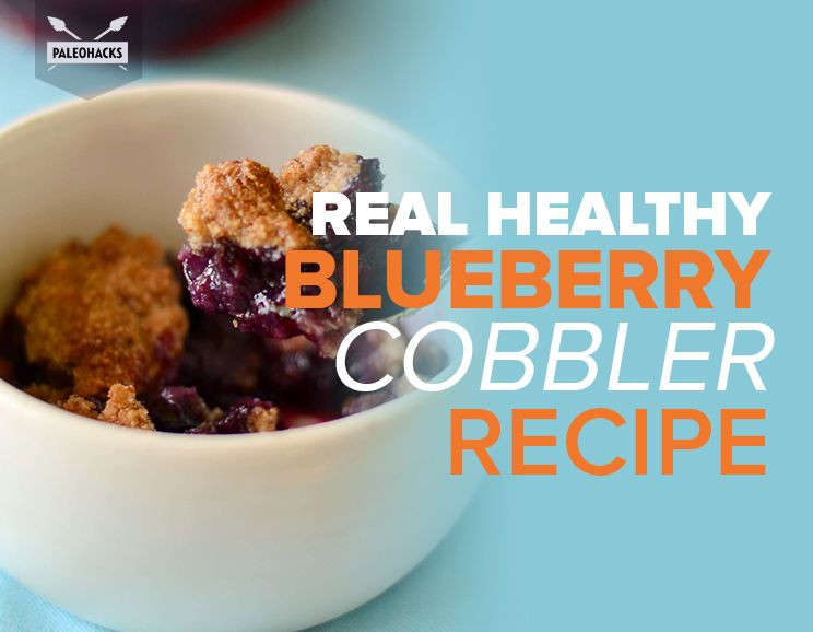 Healthy Blueberry Cobbler
 Real Healthy Blueberry Cobbler Recipe