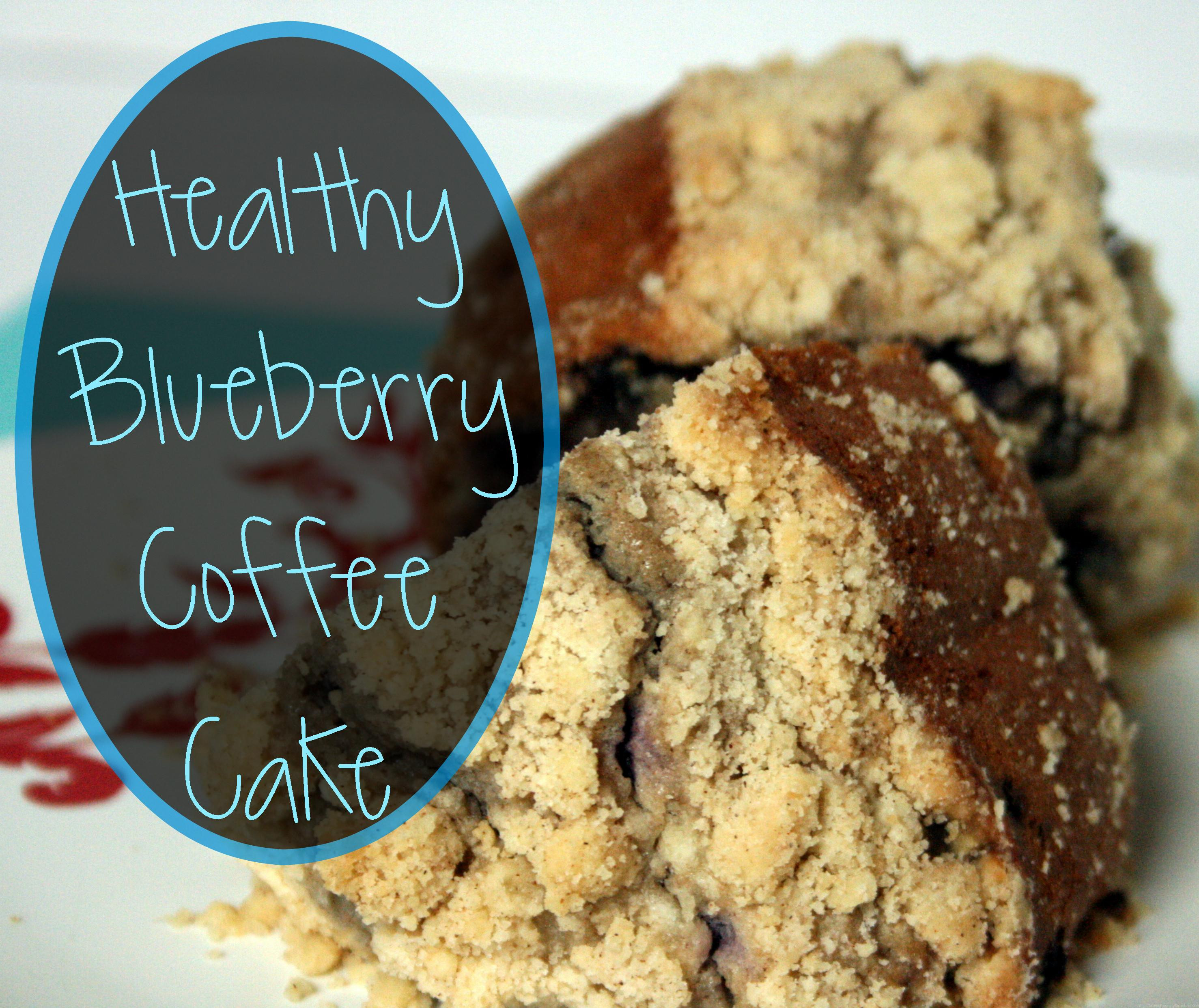 Healthy Blueberry Coffee Cake
 Healthy Blueberry Coffee Cake Tales of Beauty for Ashes