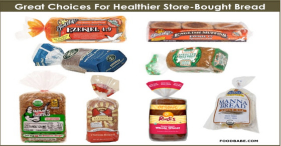 Healthy Bread Choices
 Before You Ever Buy Bread Again…Read This And Find The