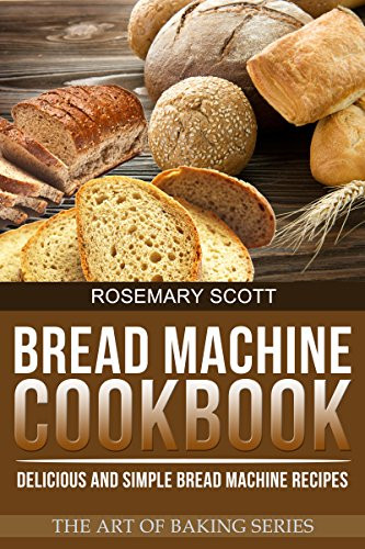 Healthy Bread Machine Recipes Weight Loss
 eBook The Skinny Bread Machine Recipe Book 70 Simple