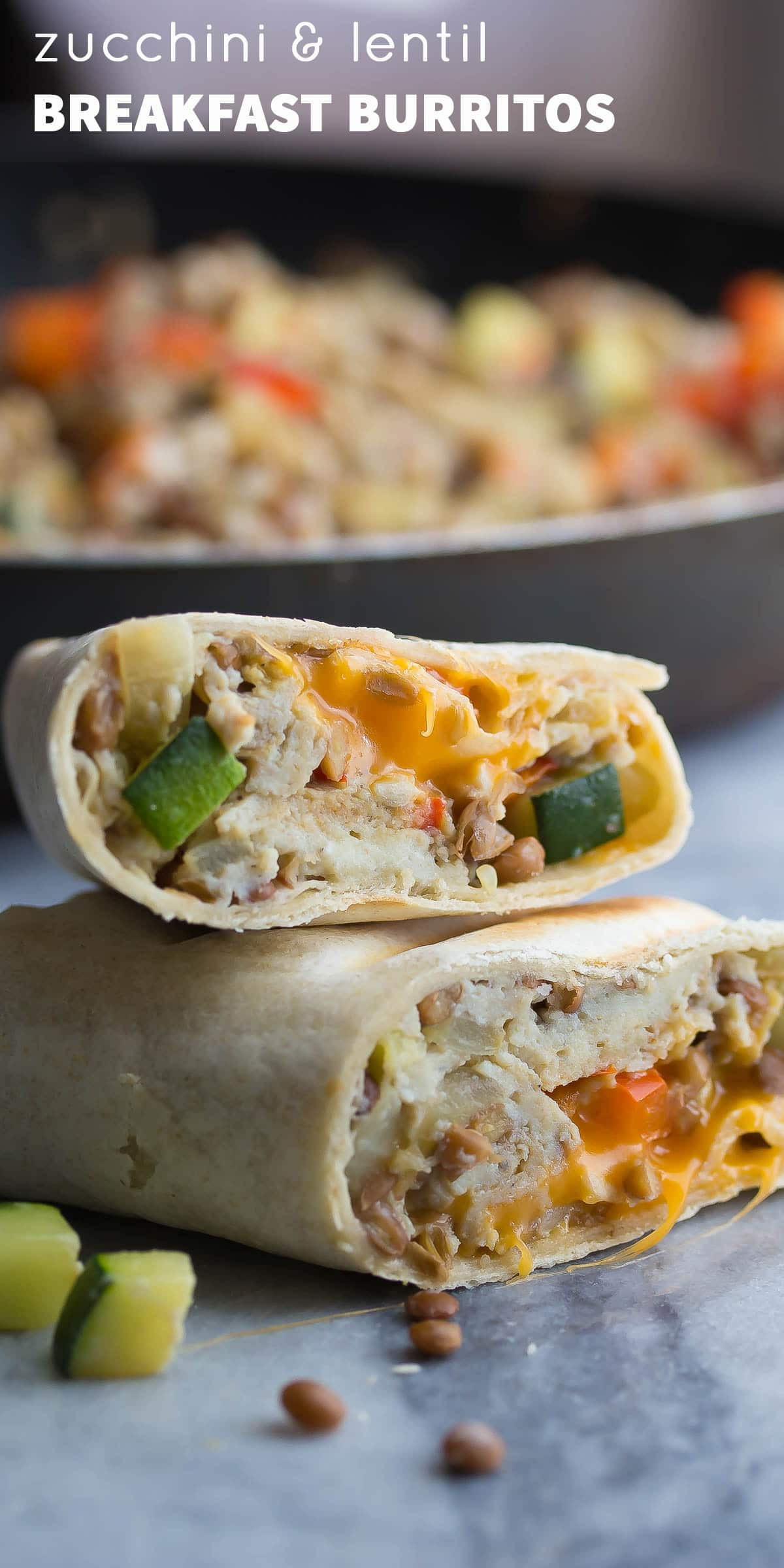 Healthy Breakfast Burritos
 Healthy Breakfast Burritos with Zucchini and Lentils