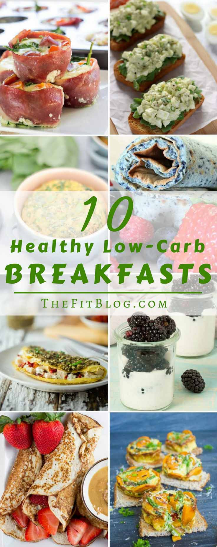 Healthy Breakfast Carbs
 10 Healthy Low Carb Breakfast Recipes