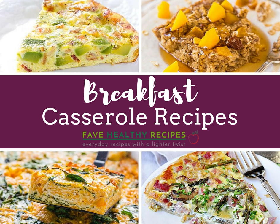 Healthy Breakfast Casserole Recipes
 21 Healthy Easy Breakfast Casserole Recipes