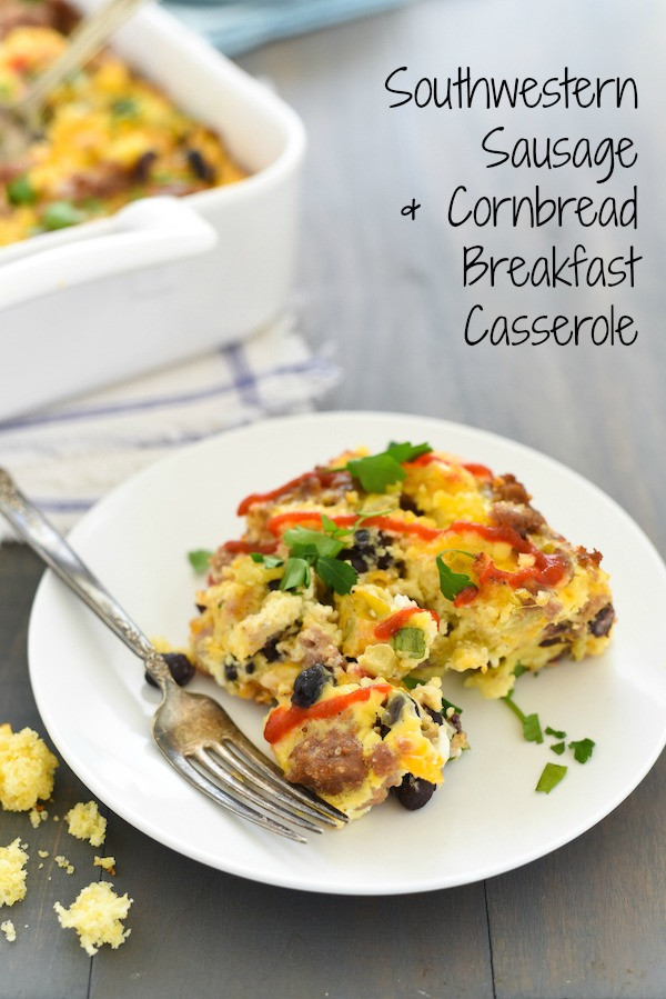 Healthy Breakfast Casserole With Sausage
 Southwestern Sausage & Cornbread Breakfast Casserole